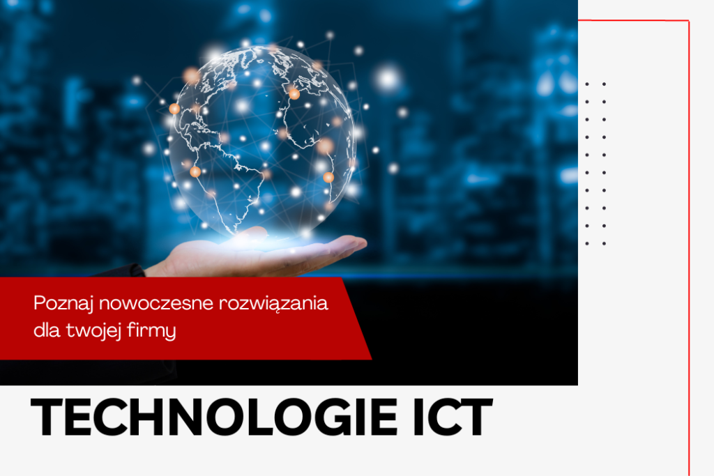Usługi ICT i Technologie informacyjno-telekomunikacyjne